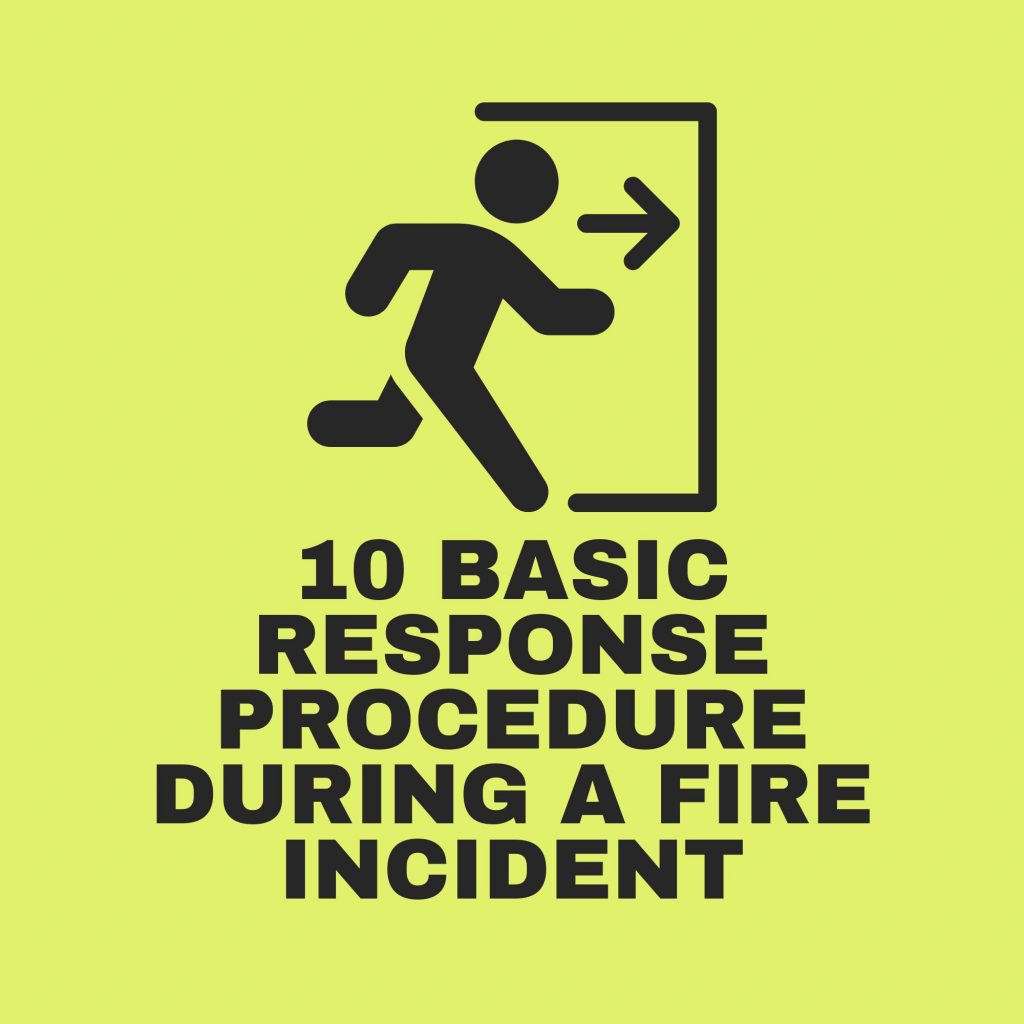 10-basic-response-procedure-during-a-fire-incident-fire-emergency-tips