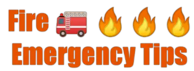 Fire Emergency Tips