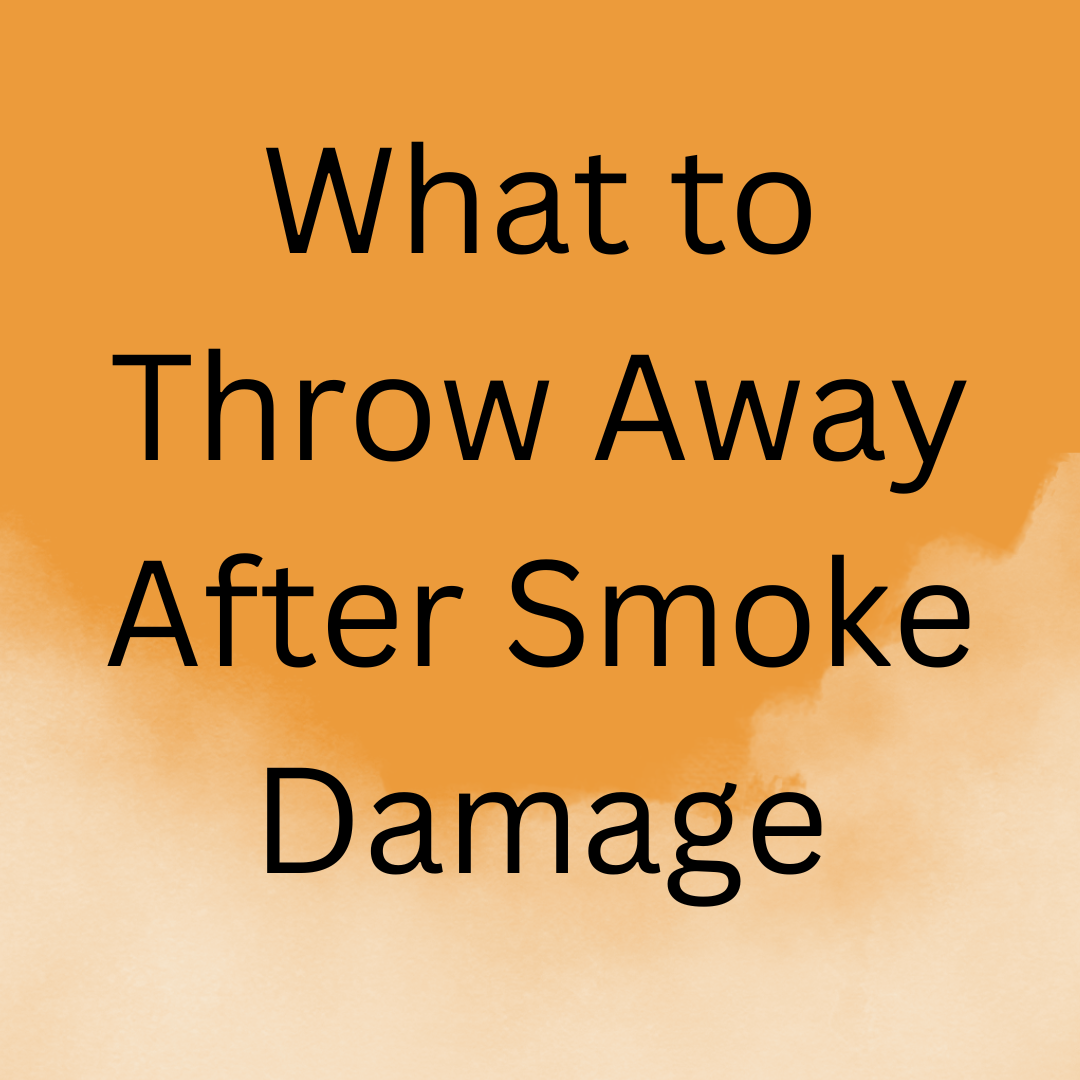 11. What to Throw Away After Smoke Damage