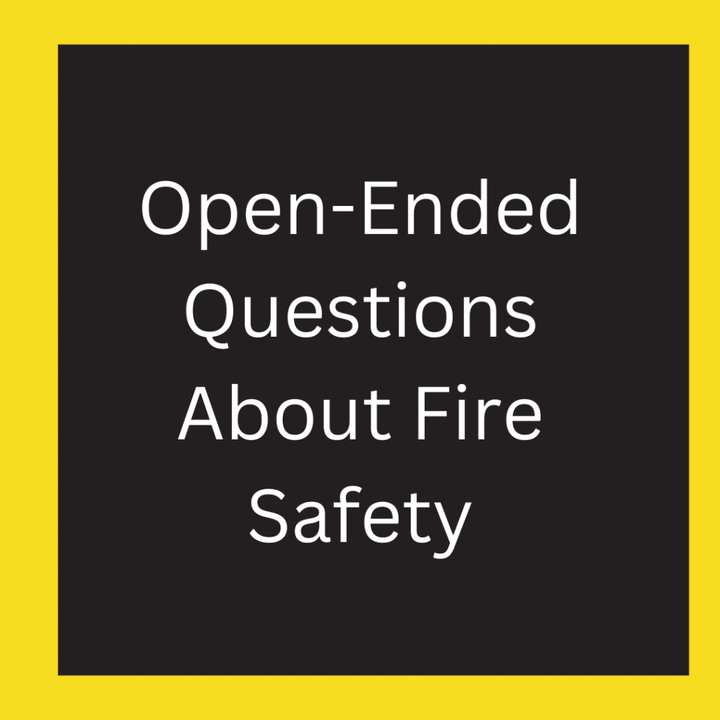 200-open-ended-questions-about-fire-safety-fire-emergency-tips