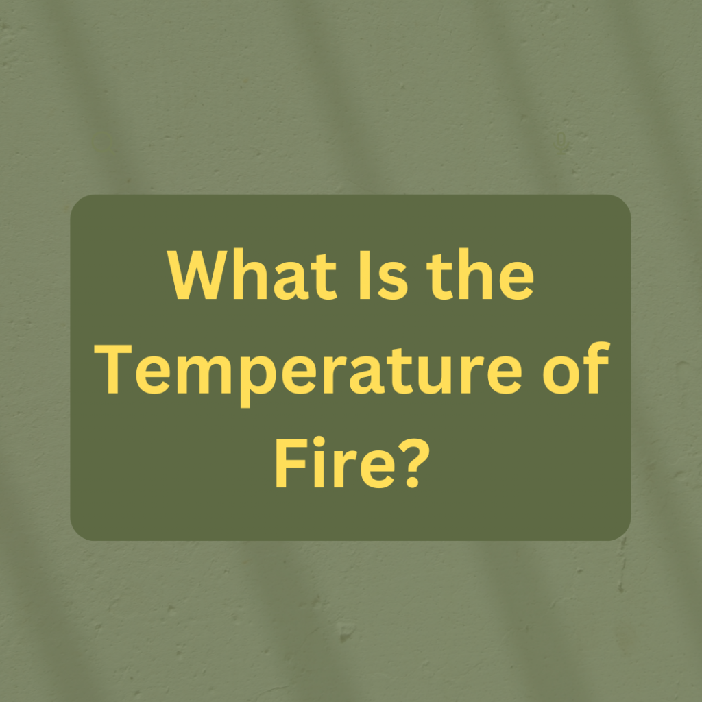 What Is the Average House Fire Temperature? Fire Emergency Tips