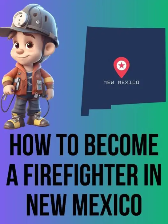 How to Become a Firefighter in New Mexico for a Successful Career