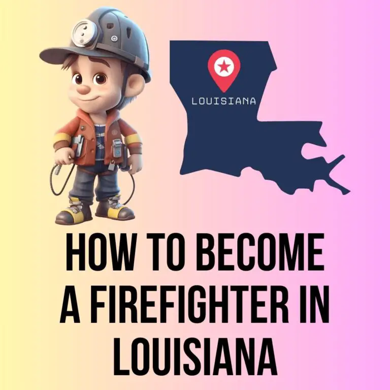 Ultimate Guide to Becoming a Firefighter in Louisiana
