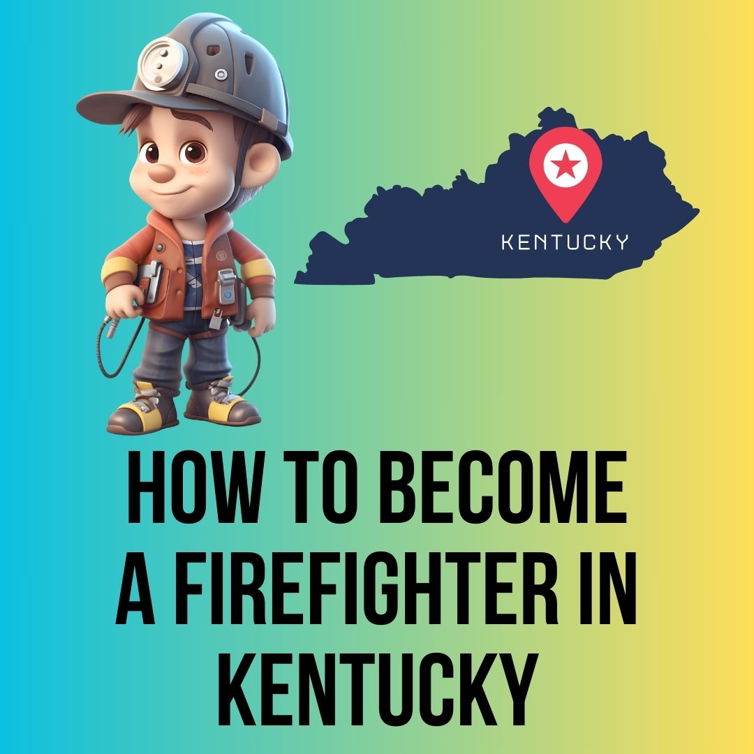 Becoming a Firefighter in Kentucky