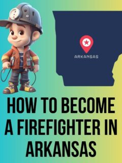 Becoming a Firefighter in Arkansas