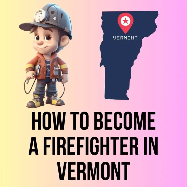 Becoming a Firefighter in Vermont